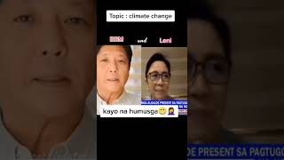 TOPIC: CLIMATE CHANGE/ BBM VS LENI KAYO NA HUMUSGA #HALALAN2022