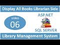 how to display all added books librarian side in asp.net lms