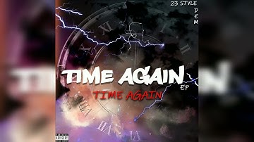 23 Style Dem - Time Again