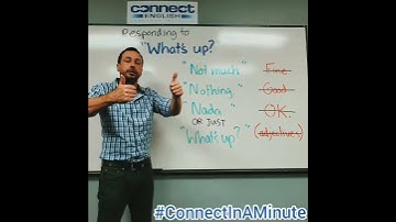 How should you respond when someone says "What