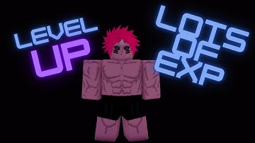 HOW TO GET EXP SUPER FAST ON SLAYERS UNLEASHED