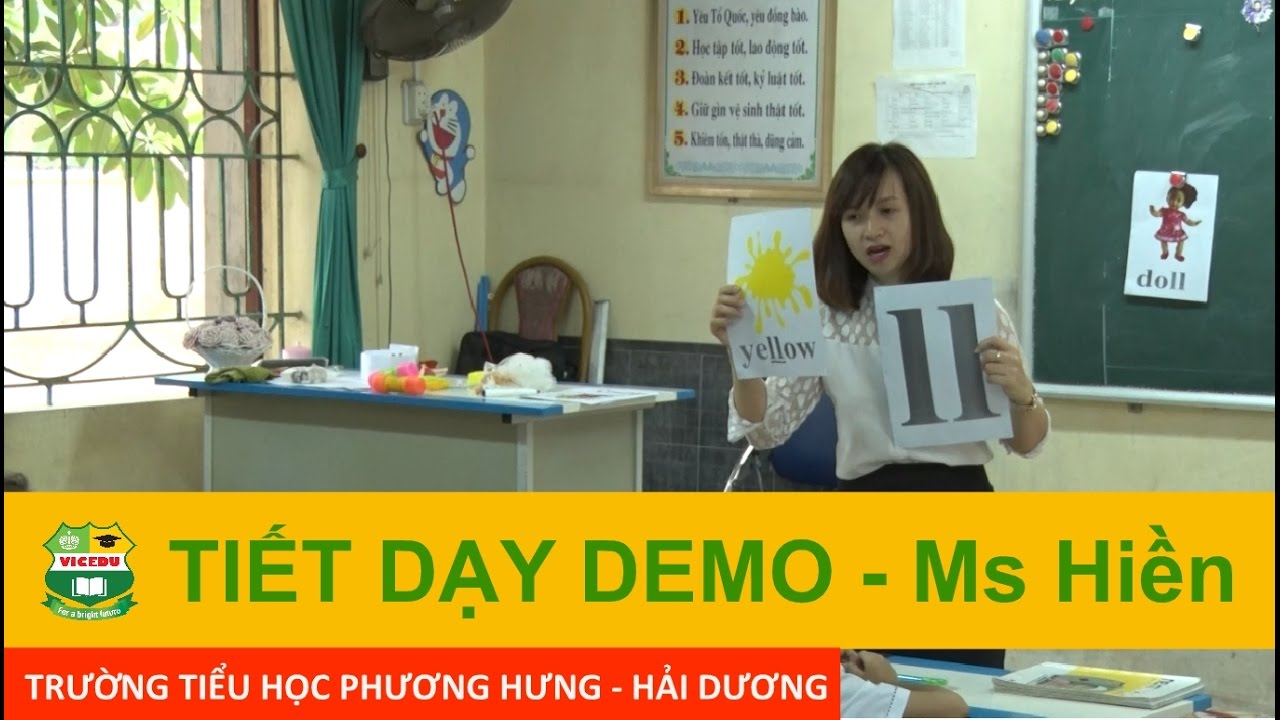 Giáo trình tiếng anh tiểu học | Tiết dạy Demo tiểu học Phương Hưng – Ms. Hiền – Giáo viên Việt Nam