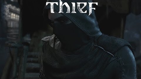 Thief - Lockdown - Chapter 1 Part 1 - Walkthrough