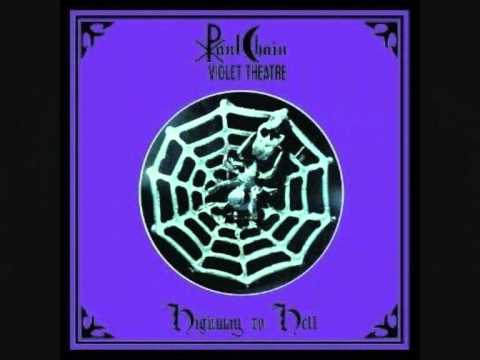 Paul Chain Violet Theatre - The Evil , The Sorrow - 03