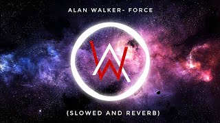 Alan Walker - Force [NCS Release] (slowed & reverb) | Feel the Reverb. Resimi