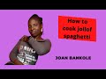 How To Cook Jollof Spaghetti