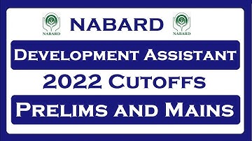 NABARD DA 2022 Cutoffs of Prelims and Mains!