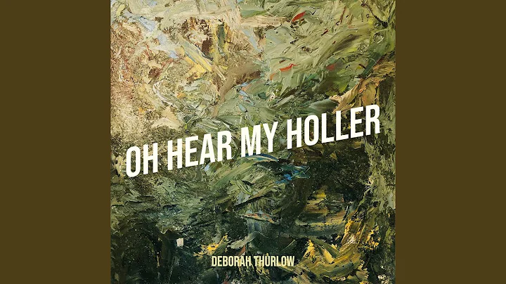 Oh Hear My Holler