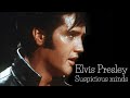 Elvis Presley - Suspicious minds (Srpski prevod)