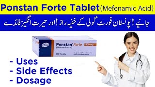 Uses of Ponstan Forte 500mg Tablet in 2023 | Side Effect | Dosage | Benefit |What is Mefenamic Acid?