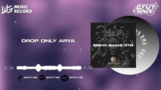 DJ DROP ONLY X BREAKBEAT ULAR BBHC - ARYA FVNKY