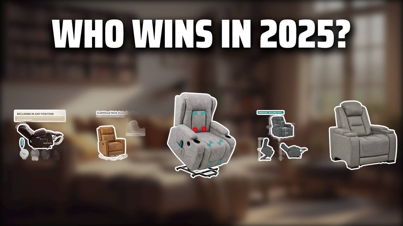 The Top 5 Best Recliner in 2025 - Must Watch Before Buying! - YouTube