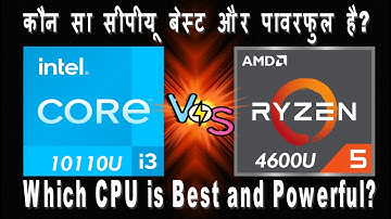 Intel i3 10th gen  10110U vs AMD Ryzen 5 4600U | Budget laptop Processor Comparison