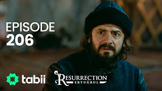 Diriliş Ertuğrul 206. Bölüm