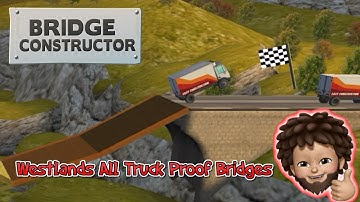 Bridge Constructor+ - All Westlands Truck Proof Bridges Walkthrough | Apple Arcade
