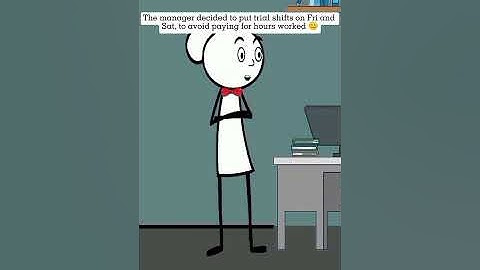 The manager decided to put trial shifts to avoid paying for hours worked 😊| AC: @emfandango