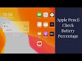 How to Check the Apple Pencil Battery Percent on iPad or iPad Pro