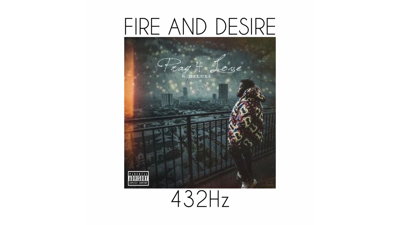 (432Hz) Rod Wave Fire and Desire YouTube Music
