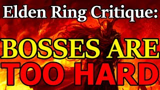 The Elden Ring Critique - Hard is the New Normal