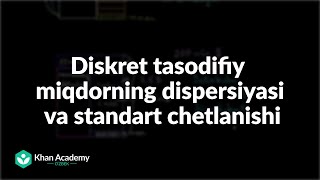 Diskret tasodifiy miqdorning dispersiyasi va standart chetlanishi