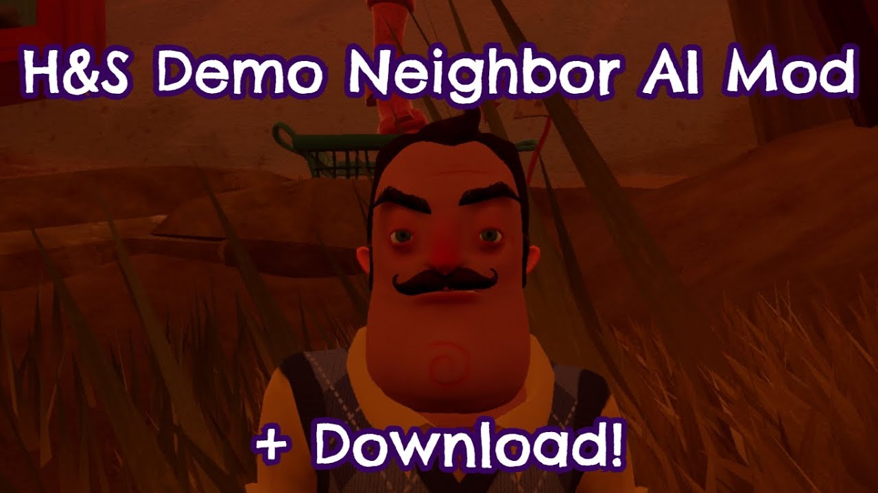Hello Neighbor Hide & Seek Demo Neighbor Mod YouTube