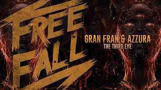 Gran Fran & Azzura - The Third Eye