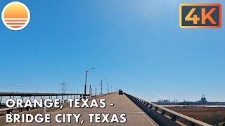 Orange, Texas to Bridge City, Texas! Drive with me!