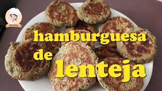 Hamburguesa de lenteja | Fácil y rápido