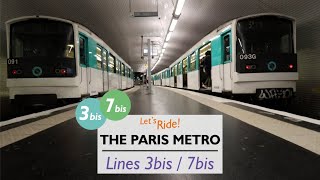 Let&#39;s Ride ... The Paris Metro 3bis and 7bis