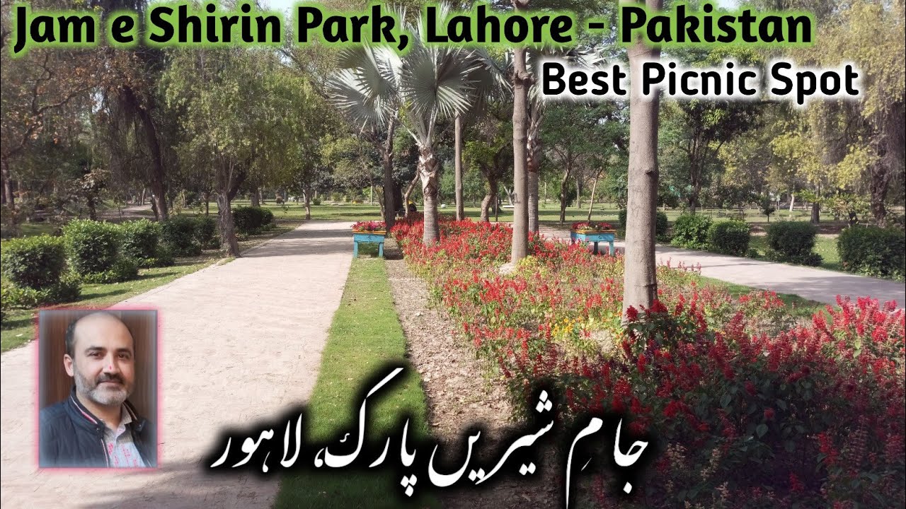 Jam e Shirin Park, Lahore Manifestations of Nature let's explore