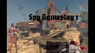 (TF2)  Spy Gameplay 1