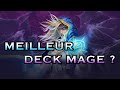 Meilleur deck mage de la meta   mini review des patchs