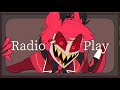 【手描きHazbin Hotel】Radio/Play【short ver.】