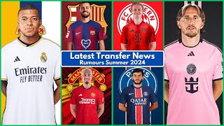 🚨 Latest Transfer News Rumours Summer 2024 Ep1 | Mbappé, Modrić,de Jong,Bernardo Silva,Kvaratskhelia