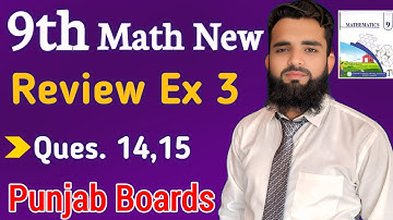 Class 9th Math New Book Review Exercise 3 Question 14,15 | Chapter 3 Review Ex.3 Q14,15-PCTB