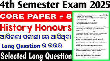 4th Semester Exam 2025 ll Core Paper 8 ll History Honours ll Important Long Questions And Answers