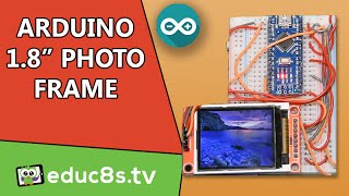 Arduino Project: 1.8" DIY Photo Frame using an Arduino Nano and a 1.8" ST7735 Color TFT display.