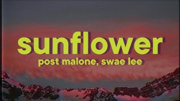 Thumbnail of Post Malone ft. Swae Lee - Sunflower [Lyrics]