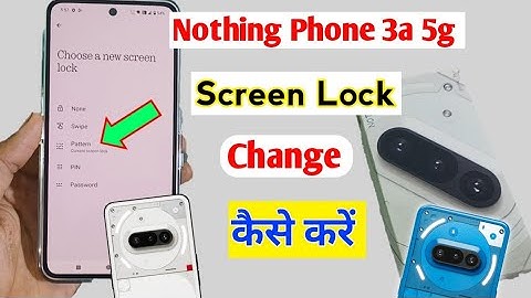 Nothing Phone 3a Me Screen Lock Change Kaise Kare/How to change screen lock in nothing phone 3a 5g
