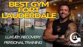 STRENGTH MEETS LUXURY - Fort Lauderdale’s Best Gym | G21 Fitness Tour 