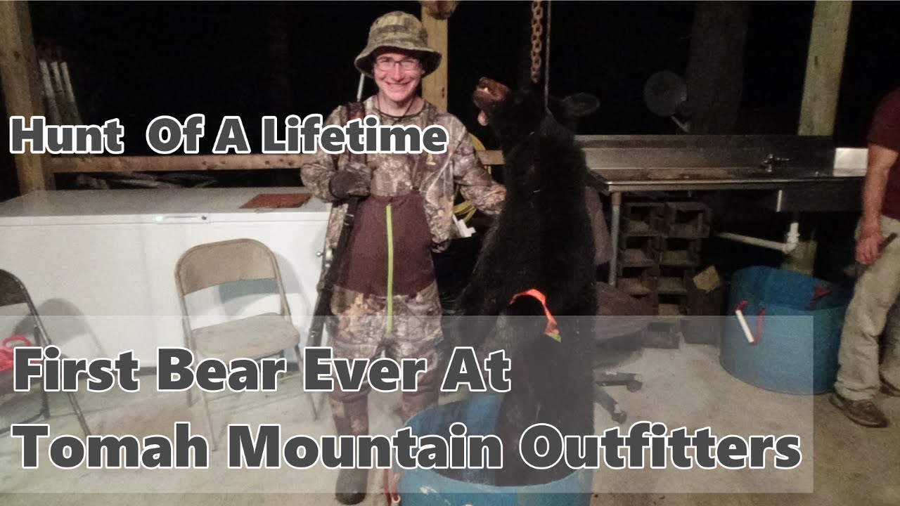 First Bear Ever With Tomah Mountain Outfitters YouTube