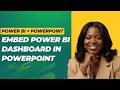 POWER BI IN POWERPOINT: HOW TO EMBED INTERACTIVE DASHBOARDS EASILY