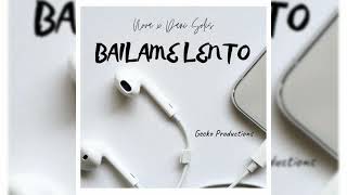 Nova - Bailame Lento (ft. Dani Solis)