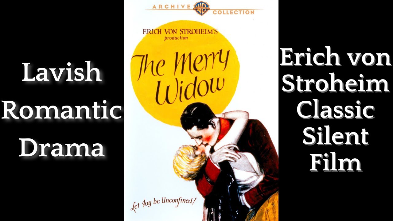 The Merry Widow (1925) - Iconic Silent Film by Erich von Stroheim | Full Movie