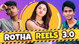 ROTHA REELS 3.0 || Bhargav || 301 Diaries