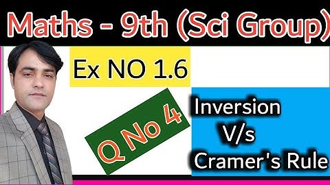 Question 4, Exercise 1.6 II Ch # 01 Matrices & Determinants II Class 9th Maths ( Science Group) II