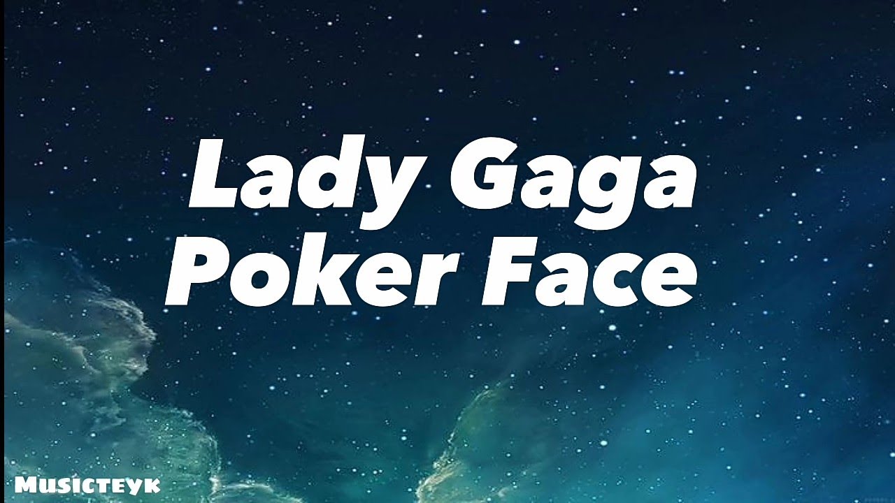 Lady Gaga - Poker Face ( lyrics) #lyrics #musicteyk #music - YouTube