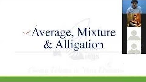 Mixture & Alligation Part2