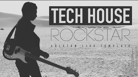 Tech House Ableton Live Template 