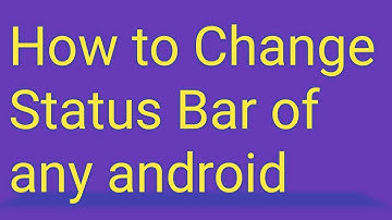 How to Change Android Notification Bar with any Version (no root)